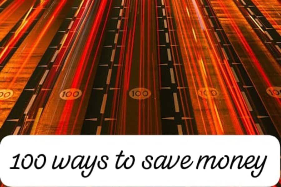 A highway with glowing orange and red light trails showing the number 100 on each lane, with the text ‘100 ways to save money’ written in a stylish cursive font at the bottom.